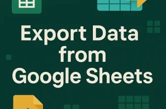 featured image - how to export data from google sheets