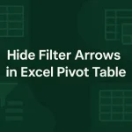 featured image - how to hide filter arrows in excel pivot table