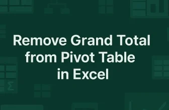 featured image - how to remove grand total from pivot table