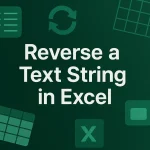 featured image - how to reverse text string in excel