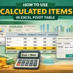 featured image - how to use calculated item in pivot table
