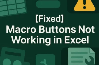 featured image - macro buttons not working in excel​