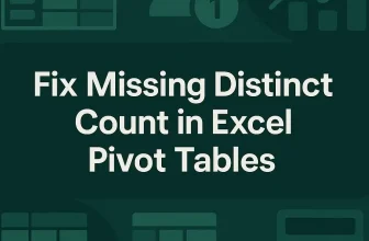 featured image - pivot table distinct count missing