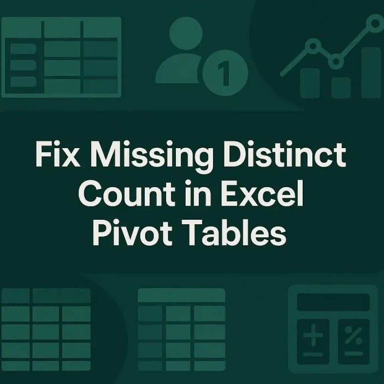 featured image - pivot table distinct count missing