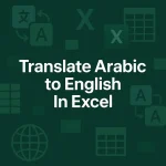 featured image - translate arabic to english in excel