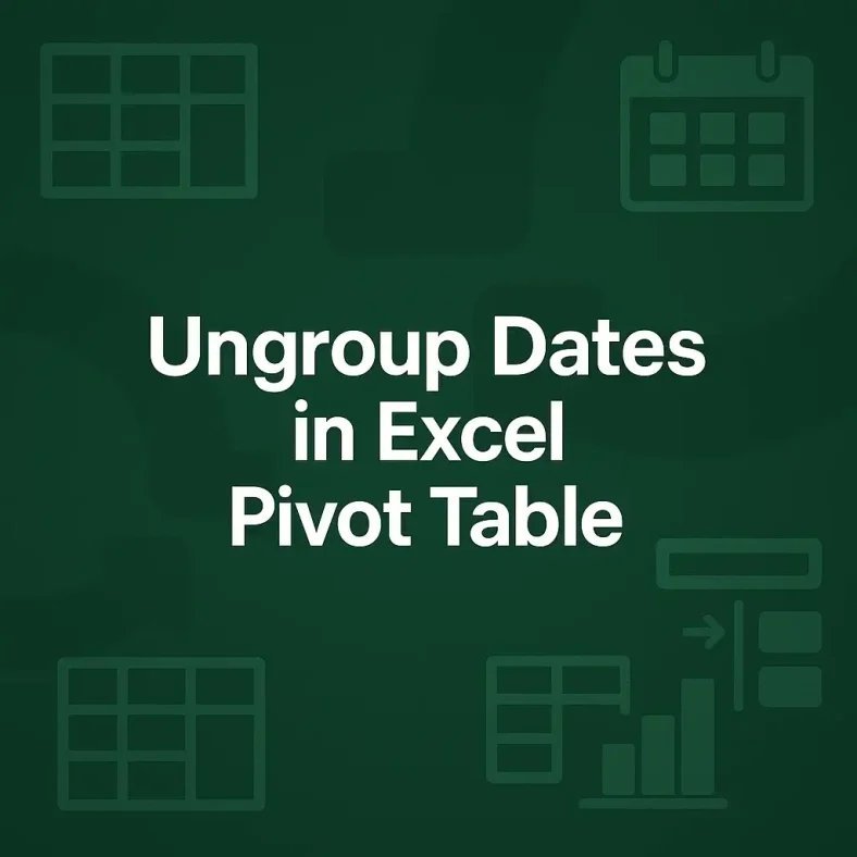 featured image - ungroup dates in pivot table