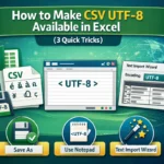 featured image - csv utf 8 not available in excel