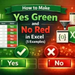 featured image - how to make yes green and no red in excel