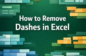 featured image - remove dashes in excel