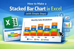 featured image - how to make a stacked bar chart in excel