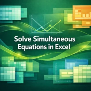 featured image - solving simultaneous equations in excel