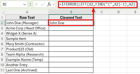 Combining LEFT, FIND, and IFERROR Functions to Remove Parentheses and the Text Inside