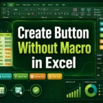 featured image - create button in excel without macro