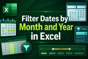 featured image - filter dates by months by year in excel