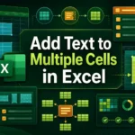 featured image - how to add text to multiple cells in excel
