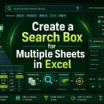 featured image - how to create a search box in excel for multiple sheets