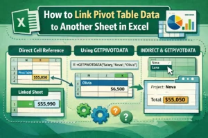 featured image - how to link pivot table data to another sheet