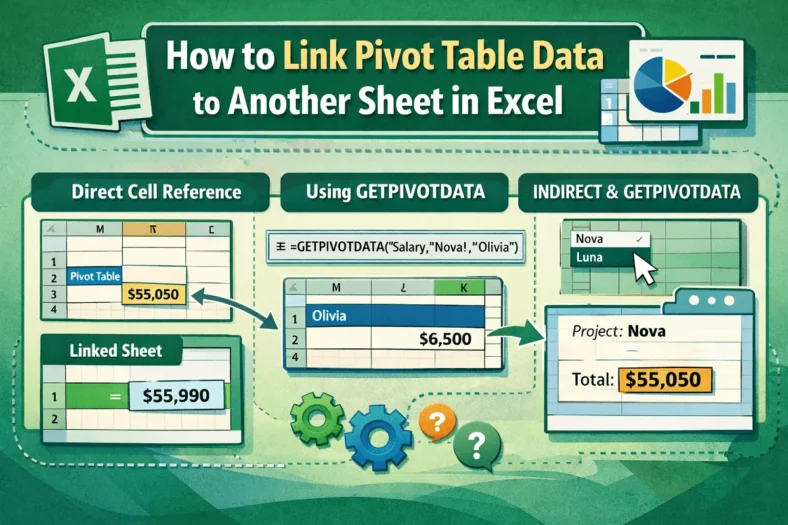 featured image - how to link pivot table data to another sheet