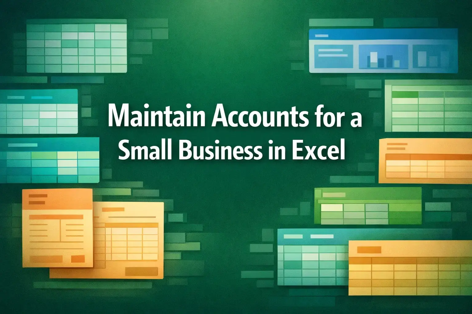featured image - how to maintain accounts for small business in excel