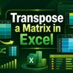 featured image - matrix transpose in excel