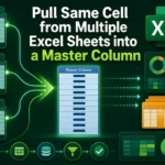 featured image - pull same cell from multiple sheets into master column