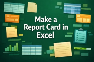 featured image - how to make report card in excel