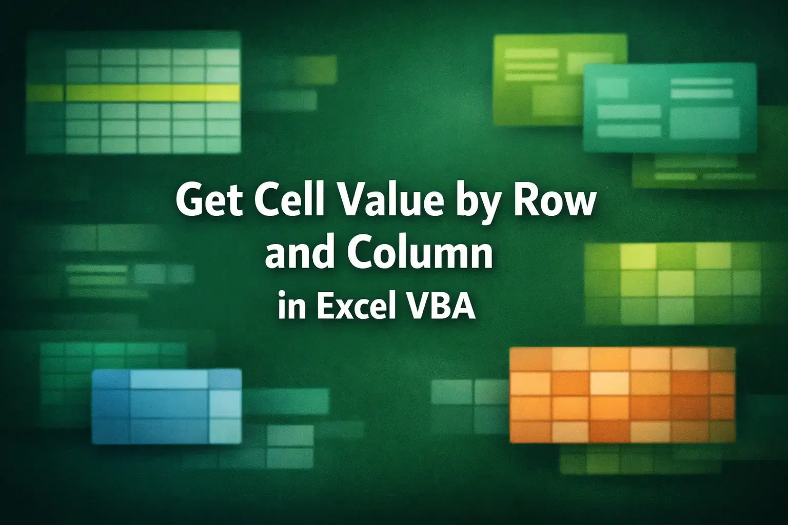 featured image - excel vba get cell value by row and column