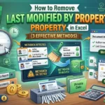 featured image - how to remove last modified by in excel