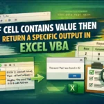featured image - if cell contains value then return with excel vba