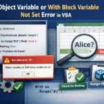 featured image - vba object variable or with block variable not set​