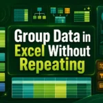 featured image - group data in excel without repeating