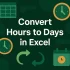How to Convert Hours and Minutes to Decimal in Excel