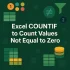 How to Fix Excel COUNTIF Function Returning 0 Issues