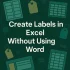 How to Mail Merge Labels from Excel to Word (with Easy Steps)