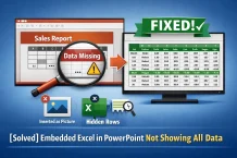 [Solved] Embedded Excel in PowerPoint Not Showing All Data