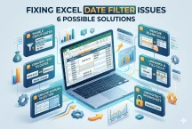How to Fix Issues with Date Filter in Excel (6 Possible Solutions)