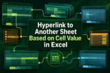 How to Hyperlink to Another Sheet Based on Cell Value in Excel