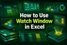 How to Use Watch Window in Excel: All Things Explained