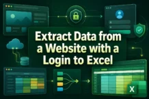 How to Extract Data from a Website with a Login to Excel​