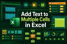 How to Add Text to Multiple Cells in Excel (8 Different Ways)