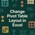 How to Change Pivot Table Data Source in Excel