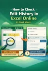 How to Check Edit History in Excel Online (2 Quick Ways)