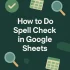 How to Insert Special Characters in Google Sheets