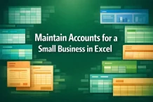 How to Maintain Accounts for a Small Business in Excel