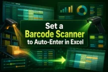 How to Set a Barcode Scanner to Auto-Enter in Excel