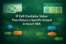 If Cell Contains Value Then Return a Specific Output in Excel VBA