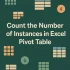How to Count Unique Values in Excel Pivot Table (2 Suitable Ways)