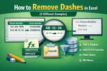 How to Remove Dashes in Excel (8 Different Examples)