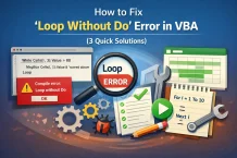How to Fix ‘Loop Without Do’ Error in VBA (3 Quick Solutions)