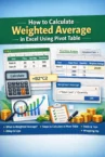 How to Calculate Weighted Average in Excel Using Pivot Table 